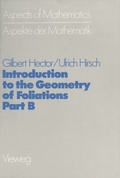 Cover: Introduction to the Geometry of Foliations, Part B - Vieweg+Teubner Verlag