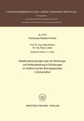 Cover: Modelluntersuchungen &uuml;ber die Str&ouml;mungs- und Stoffausbreitung in Sch&uuml;ttungen im Hinblick auf den Brenngaseinsatz in Schacht&ouml;fen - VS Verlag f&uuml;r Sozialwissenschaften