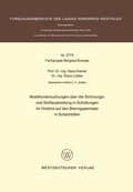 Cover: Modelluntersuchungen &uuml;ber die Str&ouml;mungs- und Stoffausbreitung in Sch&uuml;ttungen im Hinblick auf den Brenngaseinsatz in Schacht&ouml;fen - VS Verlag f&uuml;r Sozialwissenschaften