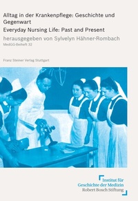 Abbildung von: Alltag in der Krankenpflege: Geschichte und Gegenwart - Franz Steiner Verlag
