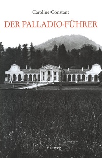 Abbildung von: Der Palladio-Führer - Vieweg+Teubner Verlag