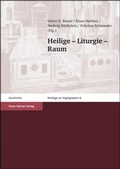 Cover: Heilige - Liturgie - Raum - Franz Steiner Verlag