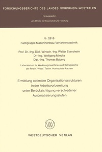 Abbildung von: Ermittlung optimaler Organisationsstrukturen in der Arbeitsvorbereitung unter Berücksichtigung verschiedener Automatisierungsstufen - VS Verlag für Sozialwissenschaften