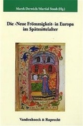 Cover: Die >Neue Fr&ouml;mmigkeit< in Europa im Sp&auml;tmittelalter - Vandenhoeck & Ruprecht