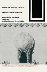 Enlarge image Cover: Revolutionsarchitektur - Vieweg+Teubner Verlag