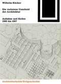 Cover: Die verlorene Unschuld der Architektur - Vieweg+Teubner Verlag