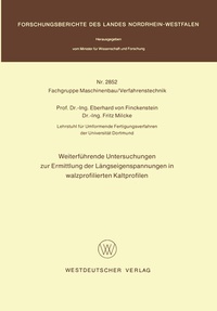 Abbildung von: Weiterführende Untersuchungen zur Ermittlung der Längseigenspannungen in walzprofilierten Kaltprofilen - VS Verlag für Sozialwissenschaften