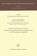 Cover: Definition und Pr&uuml;fung von Kriterien zur Bestimmung systematischer und zuf&auml;lliger Fehler von Drei-Koordinaten-Me&szlig;ger&auml;ten - VS Verlag f&uuml;r Sozialwissenschaften