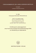 Cover: Ermittlung der Leistungsgrenzen einer Hochumformanlage (Schmiedewalzanlage GFM) zur Herstellung von Stabmaterial - VS Verlag f&uuml;r Sozialwissenschaften
