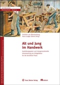Cover: Alt und Jung im Handwerk - Franz Steiner Verlag
