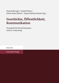 Cover: Geschichte, &Ouml;ffentlichkeit, Kommunikation - Franz Steiner Verlag