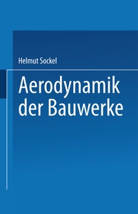 Abbildung von: Aerodynamik der Bauwerke - Vieweg+Teubner Verlag