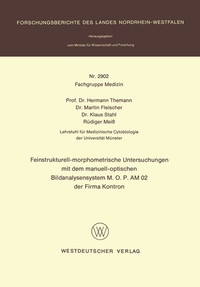 Abbildung von: Feinstrukturell-morphometrische Untersuchungen mit dem manuell-optischen Bildanalysensystem M.O.P AM 02 der Firma Kontron - VS Verlag für Sozialwissenschaften
