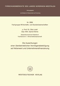 Cover: Die Auswirkungen einer &Uuml;berbetrieblichen Verm&ouml;gensbeteiligung auf Aktienwert und Unternehmensfinanzierung - VS Verlag f&uuml;r Sozialwissenschaften