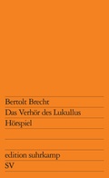 Cover: Das Verh&ouml;r des Lukullus - Suhrkamp