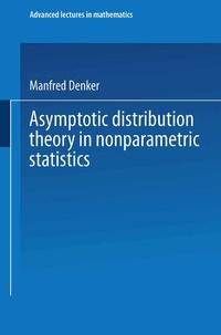 Abbildung von: Asymptotic Distribution Theory in Nonparametric Statistics - Vieweg+Teubner Verlag