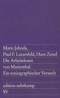 Enlarge image Cover: Die Arbeitslosen von Marienthal - Suhrkamp