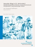 Cover: Gesunder Alltag im 20. Jahrhundert? - Franz Steiner Verlag