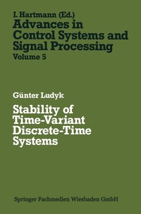 Enlarge image Cover: Stability of Time-Variant Discrete-Time Systems - Vieweg+Teubner Verlag