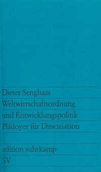 Bild: Weltwirtschaftsordnung und Entwicklungspolitik - Suhrkamp
