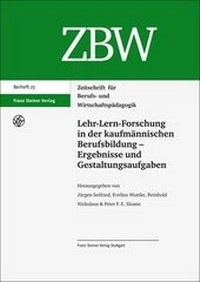 Abbildung von: Lehr-Lern-Forschung in der kaufmännischen Berufsbildung - Ergebnisse und Gestaltungsaufgaben - Franz Steiner Verlag