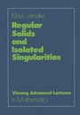 Cover: Regular Solids and Isolated Singularities - Vieweg+Teubner Verlag