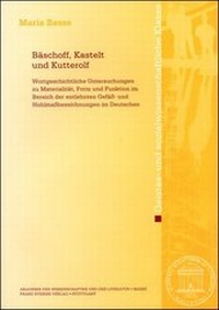 Abbildung von: Bäschoff, Kastelt und Kutterolf - Franz Steiner Verlag