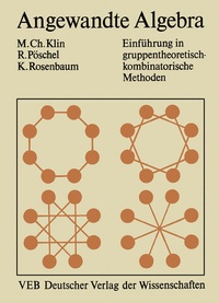 Enlarge image Cover: Angewandte Algebra für Mathematiker und Informatiker - Vieweg+Teubner Verlag