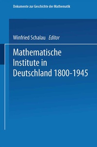 Abbildung von: Mathematische Institute in Deutschland 1800-1945 - Vieweg+Teubner Verlag