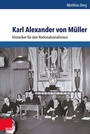 Cover: Karl Alexander von Müller - Vandenhoeck & Ruprecht