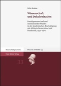 Cover: Wissenschaft und Dekolonisation - Franz Steiner Verlag