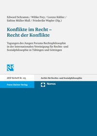 Abbildung von: Konflikte im Recht - Recht der Konflikte - Franz Steiner Verlag