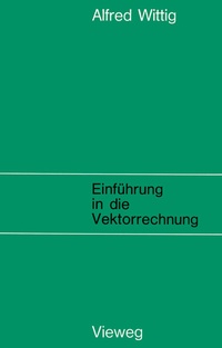 Abbildung von: Einführung in die Vektorrechnung - Vieweg+Teubner Verlag