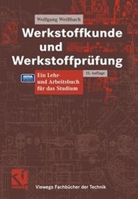 Bild vergrößern Bild: Werkstoffkunde und Werkstoffprüfung - Vieweg+Teubner Verlag