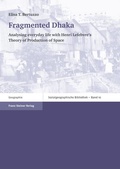 Cover: Fragmented Dhaka - Franz Steiner Verlag