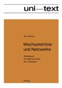 Cover: Wechselstr&ouml;me und Netzwerke - Vieweg+Teubner Verlag