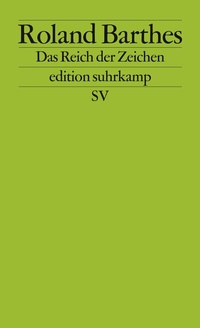Abbildung von: Das Reich der Zeichen - Suhrkamp