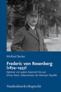 Enlarge image Cover: Frederic von Rosenberg (1874-1937) - Vandenhoeck & Ruprecht