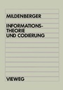 Cover: Informationstheorie und Codierung - Vieweg+Teubner Verlag