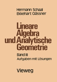 Abbildung von: Lineare Algebra und Analytische Geometrie - Vieweg+Teubner Verlag