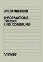 Cover: Informationstheorie und Codierung - Vieweg+Teubner Verlag