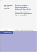 Cover: Sprachgrenzen - Sprachkontakte - kulturelle Vermittler - Franz Steiner Verlag