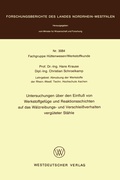Cover: Untersuchungen &uuml;ber den Einflu&szlig; von Werkstoffgef&uuml;ge und Reaktionsschichten auf das W&auml;lzreibungs- und Verschlei&szlig;verhalten verg&uuml;teter St&auml;hle - VS Verlag f&uuml;r Sozialwissenschaften