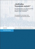 Cover: "Stellt alles Trennende zur&uuml;ck!" - Franz Steiner Verlag