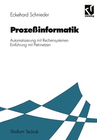 Enlarge image Cover: Prozeßinformatik - Vieweg+Teubner Verlag