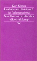 Cover: Geschichte und Problematik des Parlamentarismus - Suhrkamp