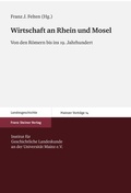 Cover: Wirtschaft an Rhein und Mosel - Franz Steiner Verlag