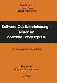 Bild: Software-Qualitätssicherung - Testen im Software-Lebenszyklus - Vieweg+Teubner Verlag