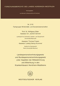 Abbildung von: Landespersonalvertretungsgesetz und Bundespersonalvertretungsgesetz unter Aspekten der Mitbestimmung und Mitwirkung in den Krankenhäusern Nordrhein-Westfalens - VS Verlag für Sozialwissenschaften