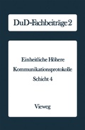 Cover: Einheitliche H&ouml;here Kommunikationsprotokolle - Vieweg+Teubner Verlag